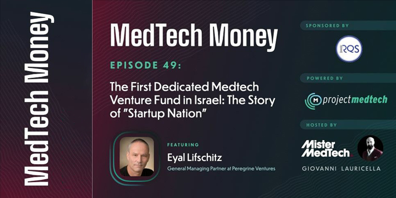 MedTech Money - Eyal Lifschitz
